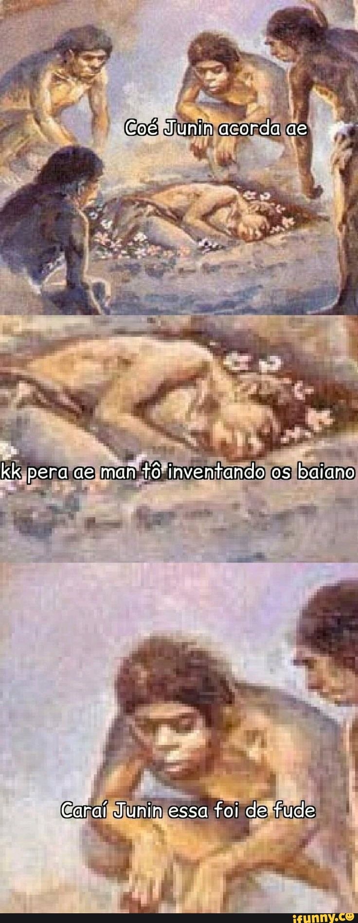 Coé Juninacordaas
kk pera az mah tô inventando os baiano
Carai Junin essa foi de fude