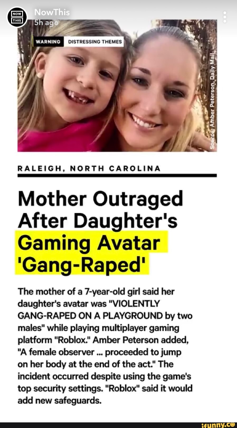 Raleigh North Carolina Mother Outraged After Daughter S Gaming Avatar Gang Raped The Mother Of A 7 Year Old Giri Said Her Daughter S Avatar Was Violently Gang Raped On A Playground By Two Males While Playing Multiplayer - owner of roblox daughter