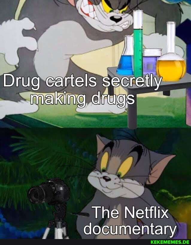 iall
Drug cartels secretly making drugs
The Netflix
am
dociimmontary
