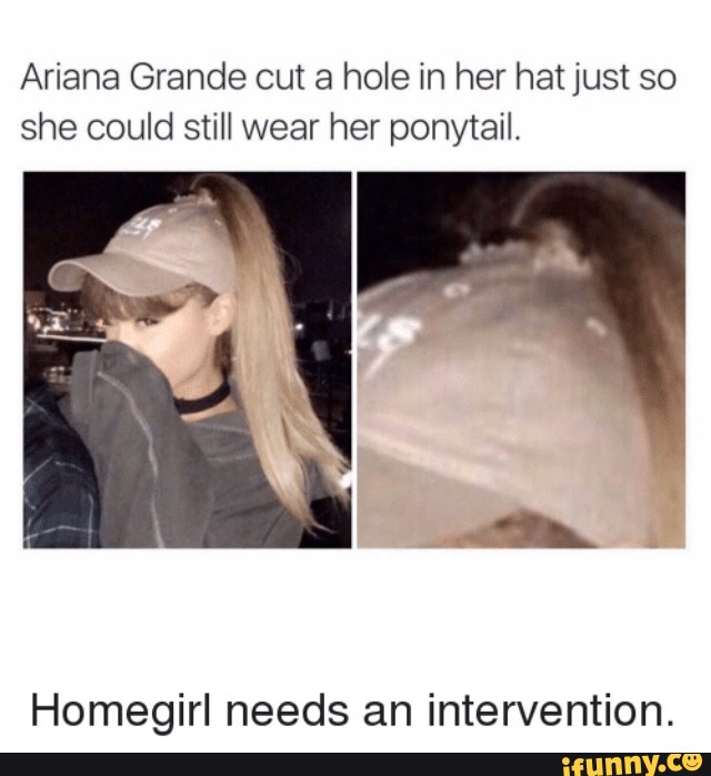 Ariana Grande Cut A Hole In Her Hat Just So She Could Still