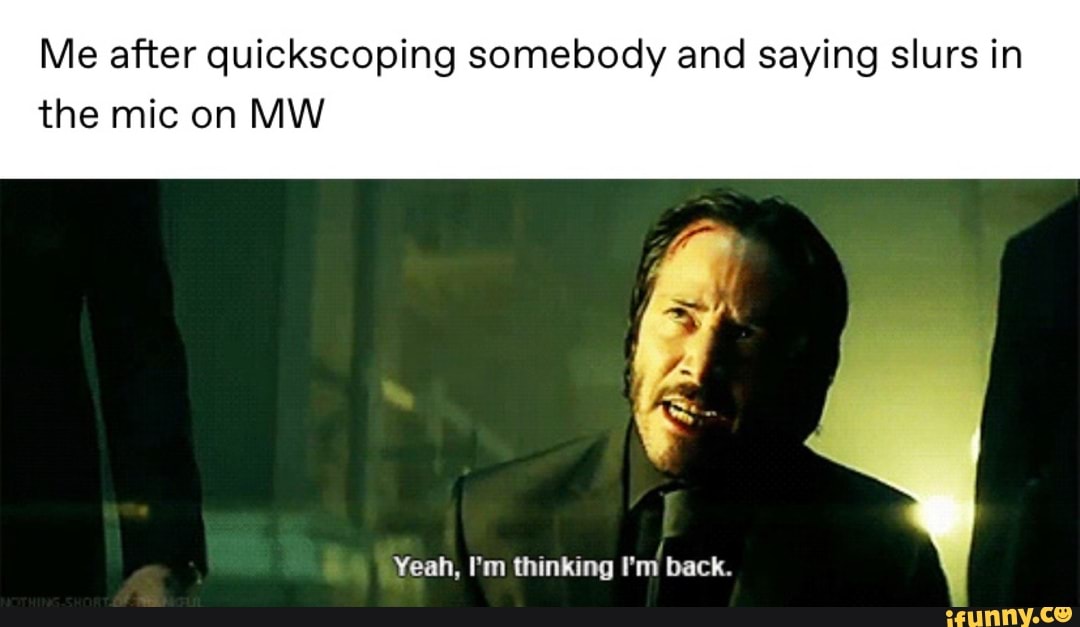 джон уик think. кажется я вернулся джон уик. I m thinking i m back. I am back терминатор. джон уик.