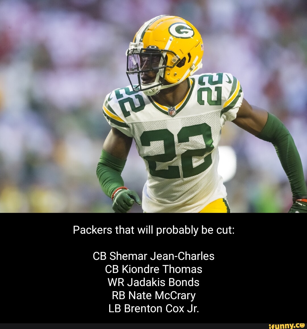 Packers that will probably be cut: CB Shemar Jean-Charles CB Kiondre ...