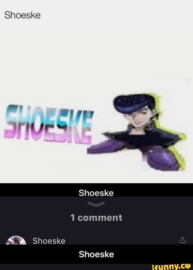 Shoeske
Shoeske - Shoeske