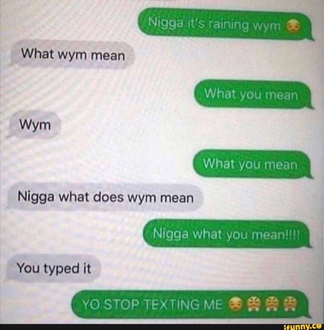 What does wym deals mean