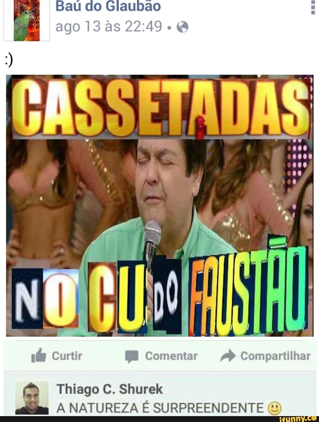 Bau do Glaubao ago 13 as Q
Curtir Comentar Compartilhar
2 Thiago C. Shurek NATUREZA SURPREENDENTE A NATUREZA É SURPREENDENTE
