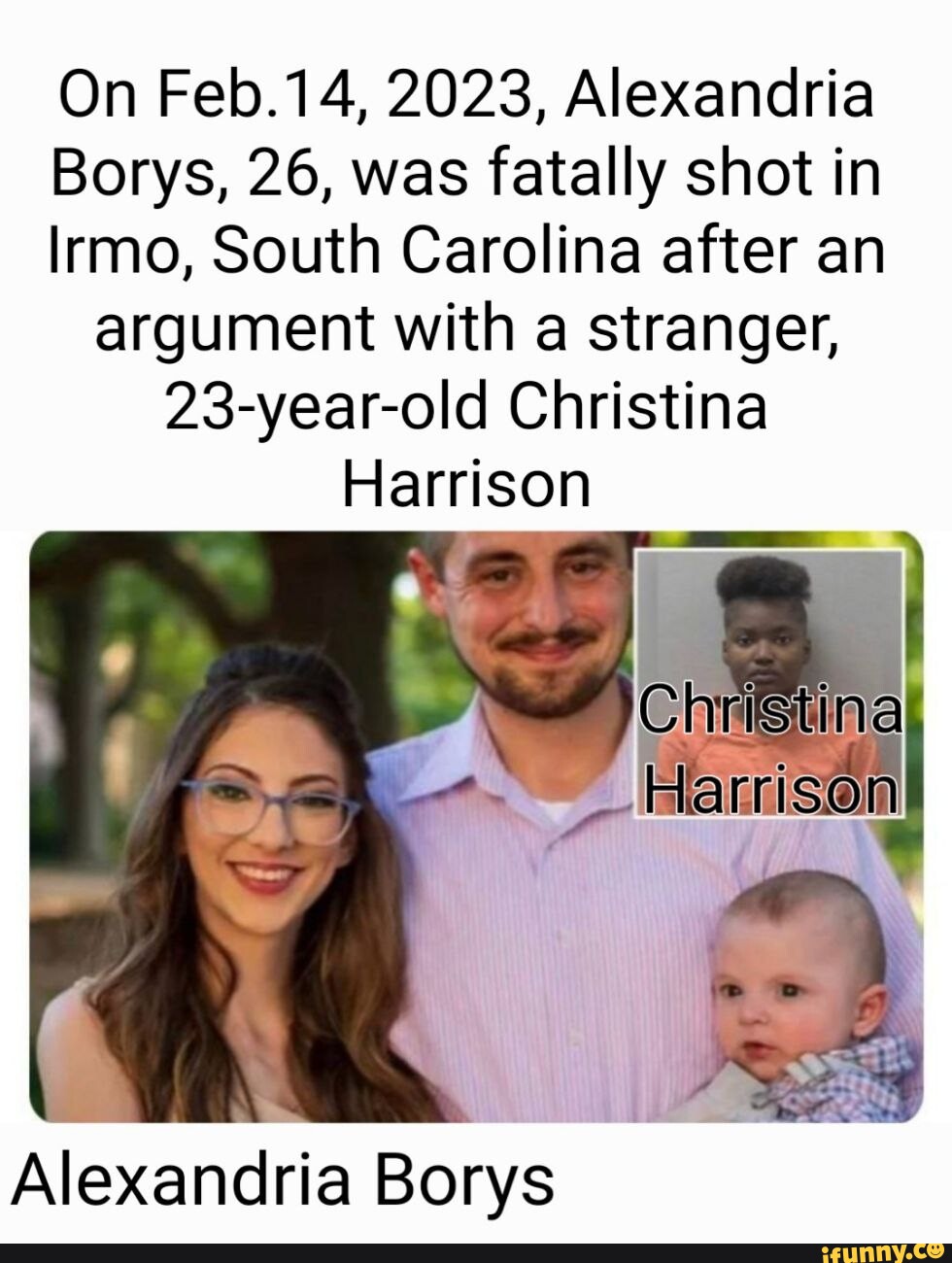 On Feb.14, 2023, Alexandria Borys, 26, was fatally shot in Irmo, South