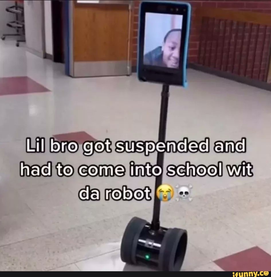 fa-lil-bro-got-suspended-and-had-to-come-into-school-wit-ap-da-robot