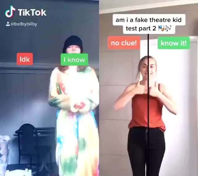 TikTok am ia fake theatre kid test part 2 )