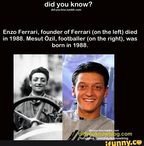 Did you know? .tumbie. com Enzo Ferrari, founder of Ferrari (on