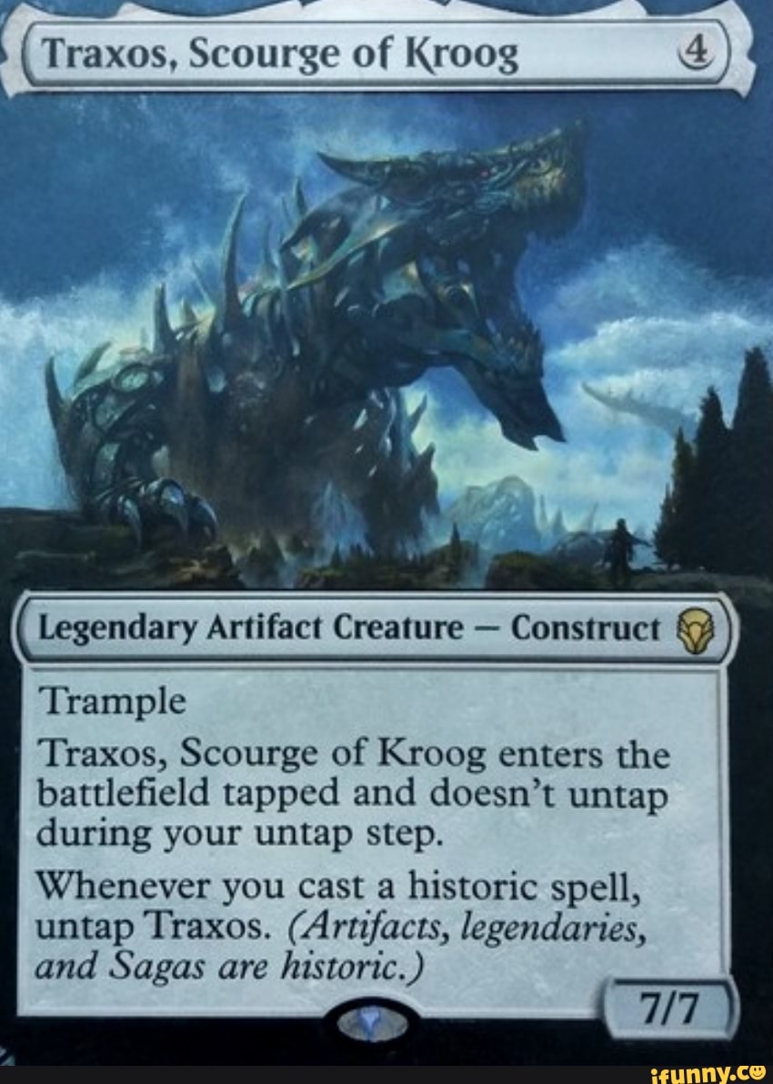 ( Traxos, Scourge of Kroog 4 Legendary Artifact Creature - Construct ...