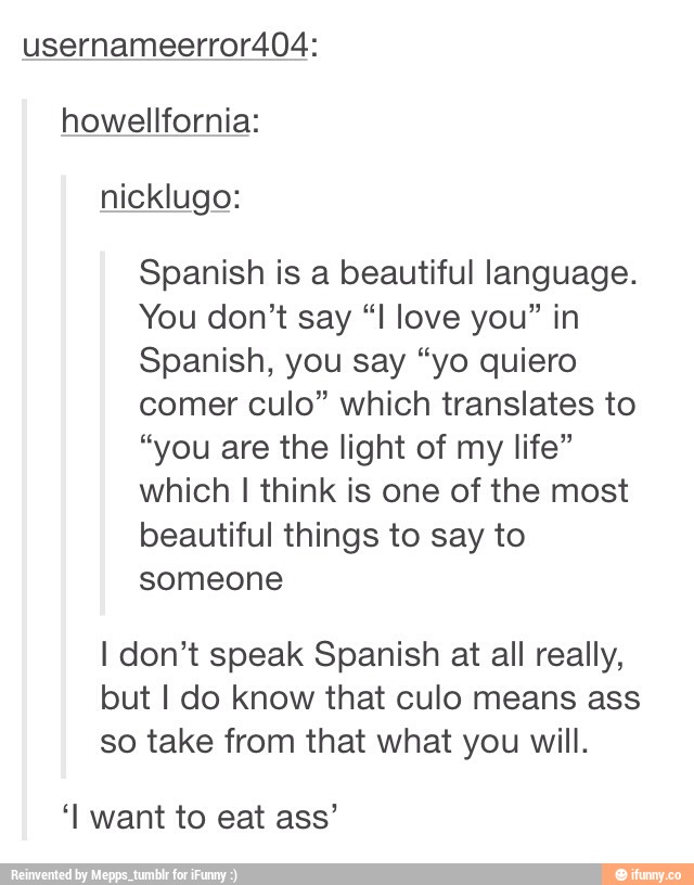 Usernameerror404 howellforhia Spanish is a beautiful