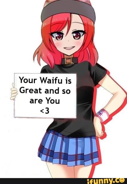 Your waifu