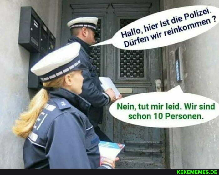 Nein, tut mir leid. Wir sind schon 10 Personen.