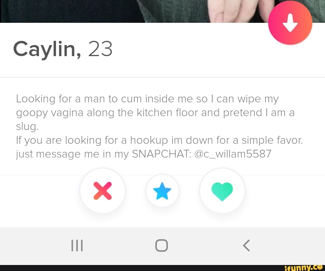 Caylin, 23 Looking for a man to cum inside me so I can wipe my goopy