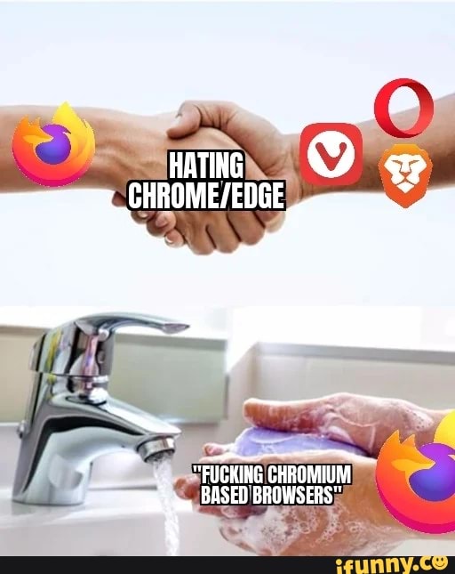 Fucking chromium based browsers ifunny