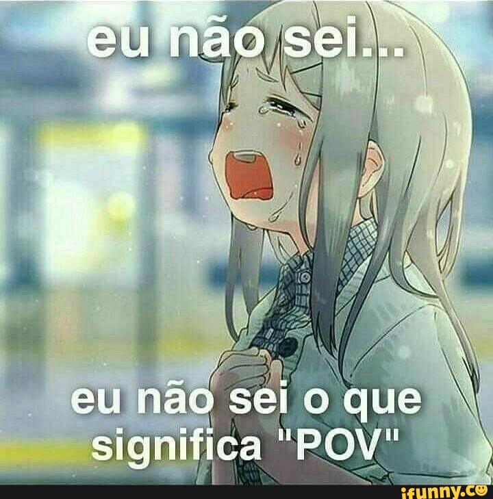 EU iao Sel... eu não sei o que signífica "POVO - iFunny Brazil
