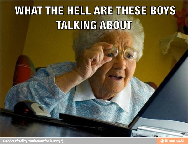 WHAT THE HELL ARE THESE BOYS
TALKING ABOU