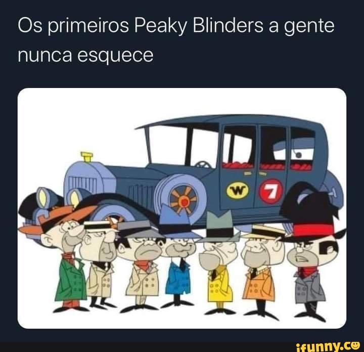 Os primeiros Peaky Blinders a gente nunca esquece