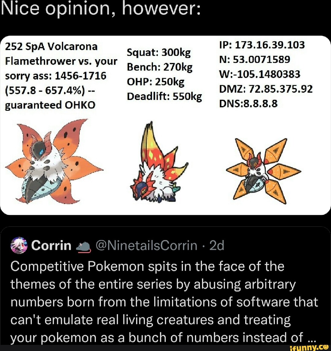 Nice opinion, however: 252 SpA Volcarona IP: 173.16.39.103 Squat