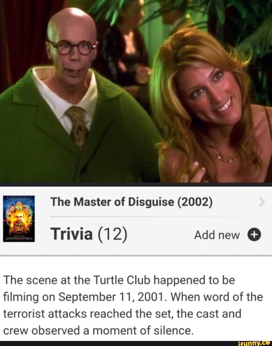 The Master of Disguise (2002) Trivia (12) Add new @ The scene at the Turtle  Club happened