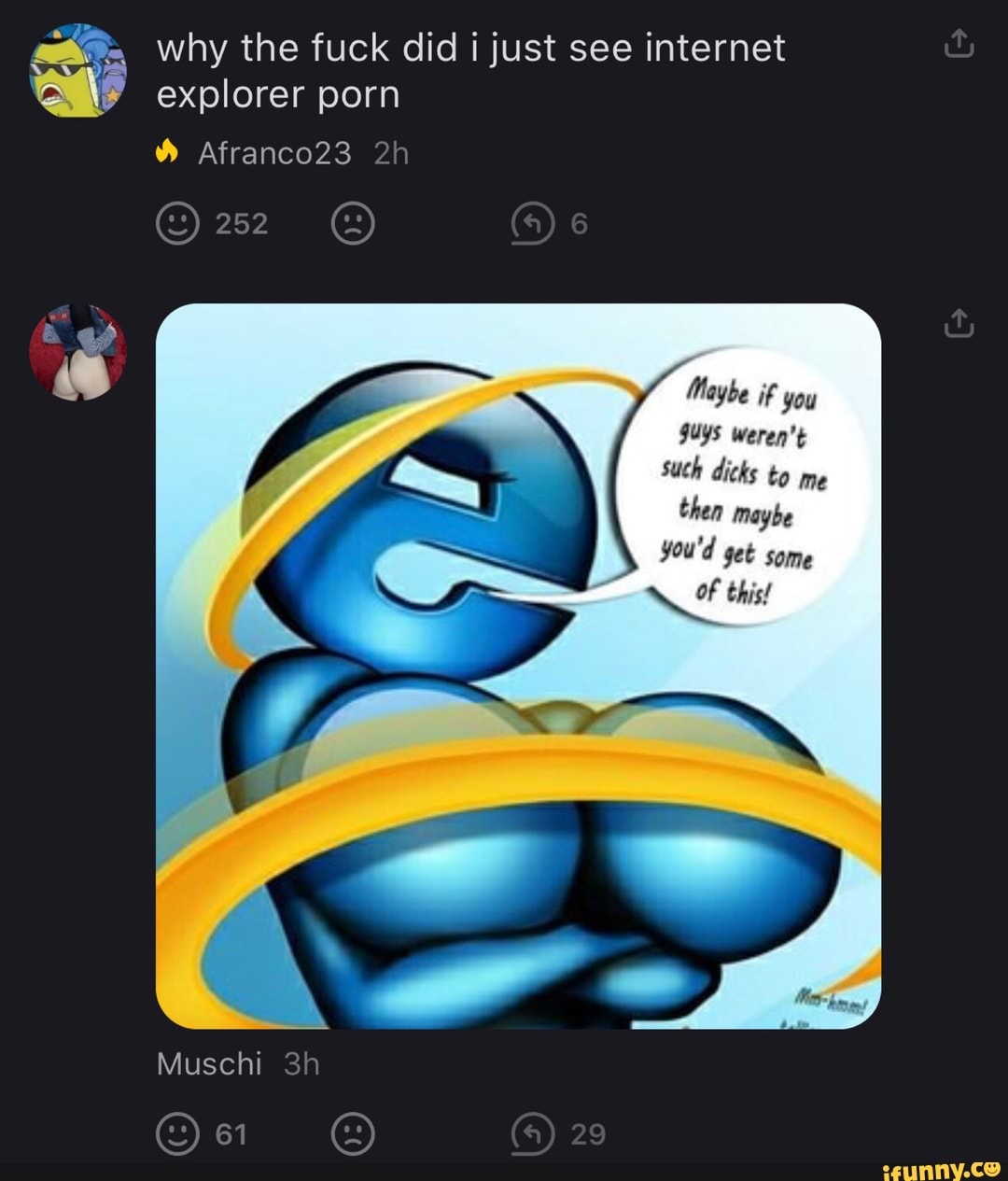 1080px x 1265px - We. why the fuck did i just see internet Sh explorer porn - iFunny