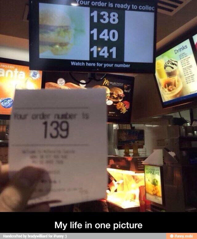 Our Order is Feady to collec
138
My life in one picture - My life in one picture