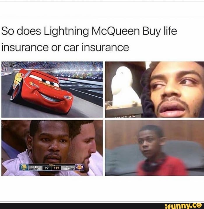 Does lightning mcqueen need discount car insurance or life insurance