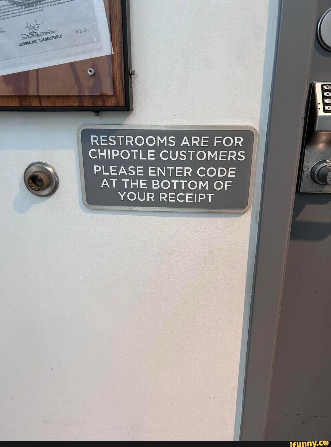 RESTROOMS ARE FOR I CHIPOTLE CUSTOMERS II PLEASE ENTER CODE AT THE ...