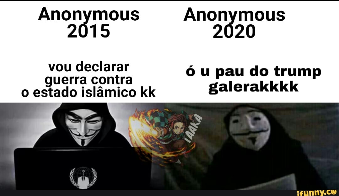 Anonymous Anonymous
2015 2020
vou declarar 6 u pau do trump
uerra contra
edtado islâmico kk
PESTE AA