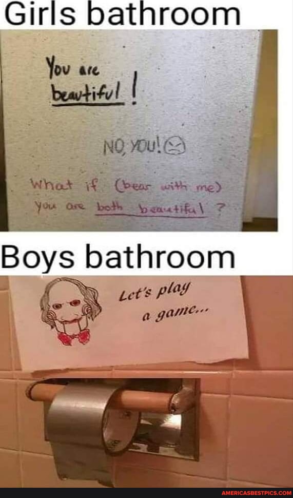 Girls bathroom You on I NO Boys bathroom Let's ple game - America’s ...