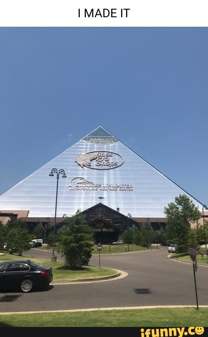 Bass pro shops pyramid 🔆 : r/memes