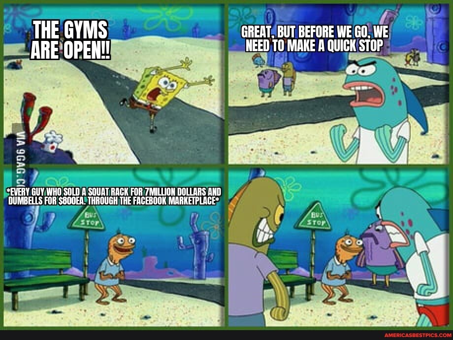 THE GYMS GREAT: BUT BEFORE WE ARE'OPEN!! TO MAKE A QUICK'STOP
GUYIWHO'SOLD'A'SQUAT RACK FOR /7MILLION DOLLARS AND DUMBEL FOR THROUGH THE FACEBOOK
II