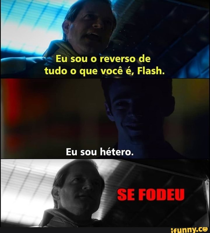 tudo o que você é, Flash.