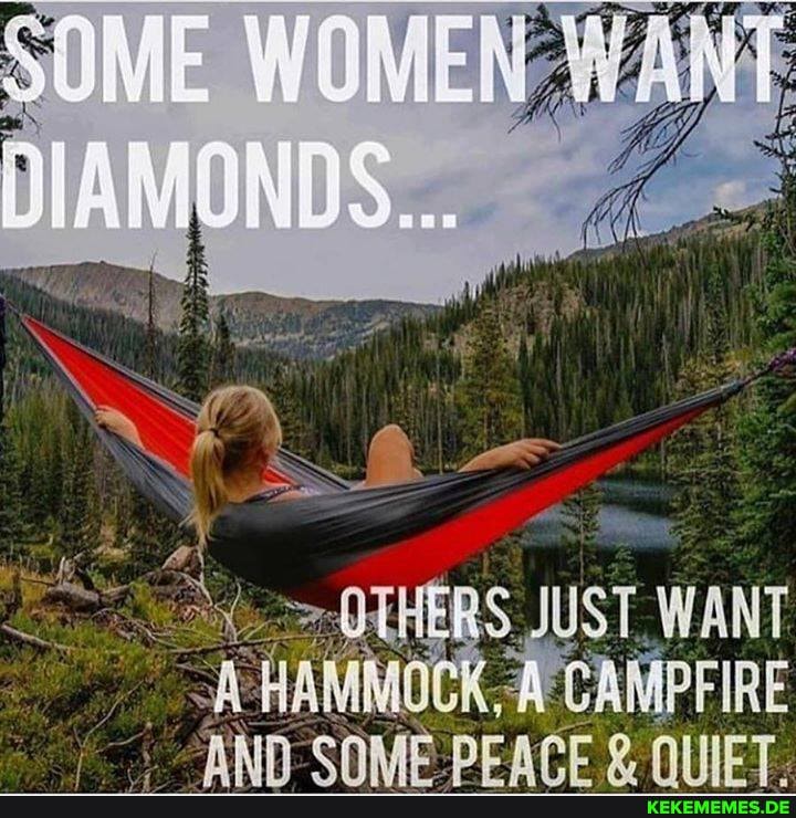 OTHERS. UST WANT CAMPFIRE
= AMM CAME PCAPE NINIET.