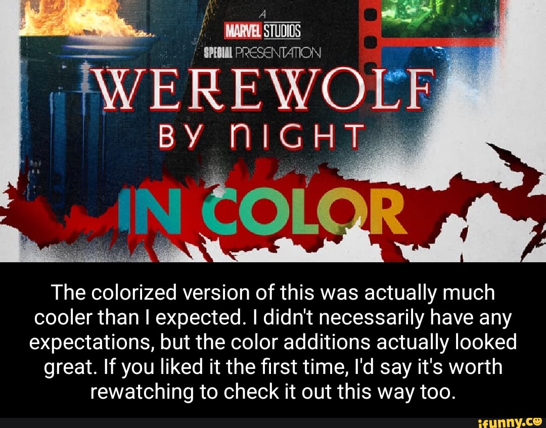 Werewolf By Night ~ Colorized Edition