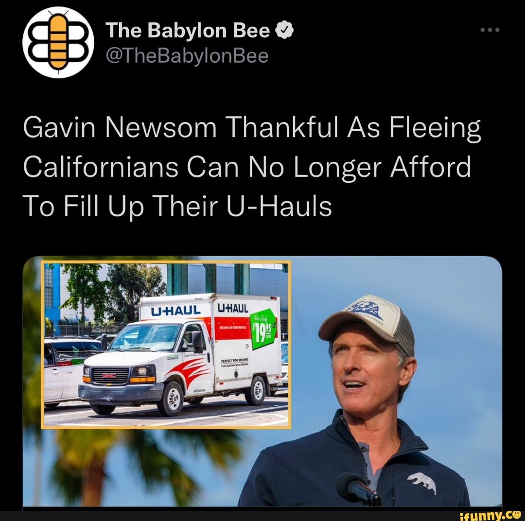 The Babylon Bee TheBabylonBee Gavin Newsom Thankful As Fleeing