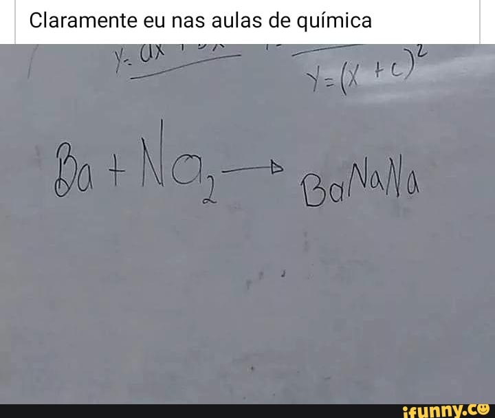 Claramente eu nas aulas de química
