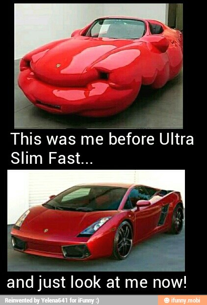 E
cal
This was me
before Ultra
and just look at me now!