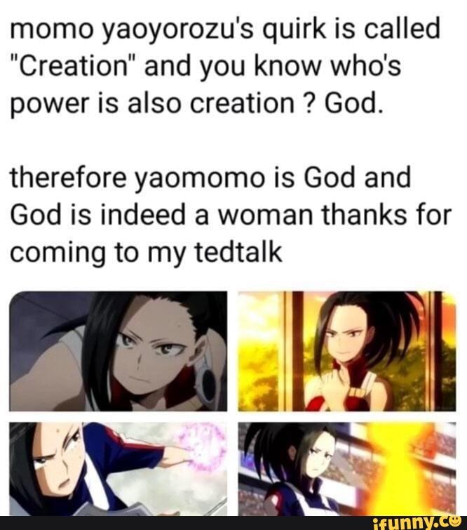 Momo yaoyorozu's quirk is called 