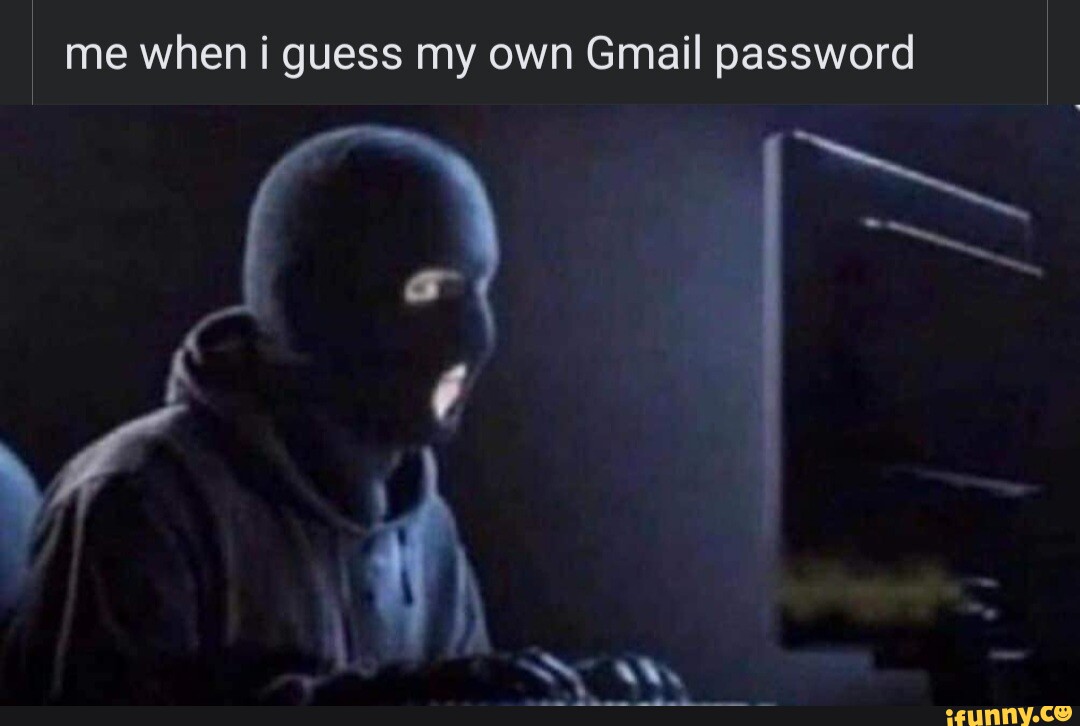 Gmail memes. Best Collection of funny Gmail pictures on iFunny