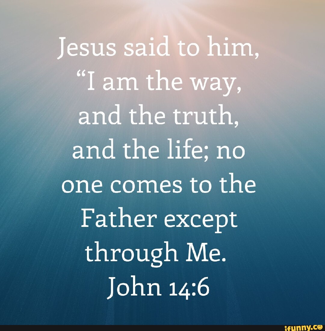 Jesus said to him, 