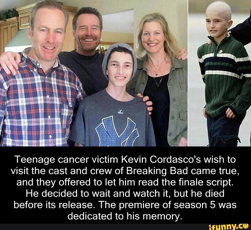 Teenage cancer victim Kevin Cordasco's wish to visit the cast and crew of Breaking Bad came true