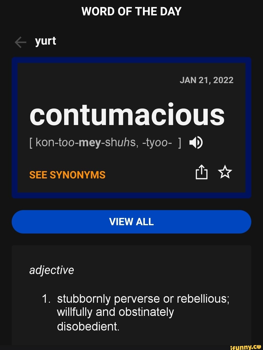 word-of-the-day-yurt-jan-21-2022-contumacious-kon-too-mey-shuhs