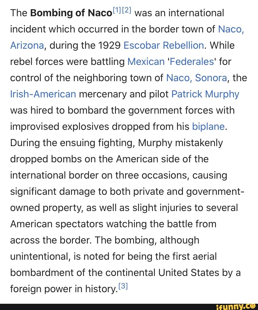 The Bombing of Naco!"!!?! was an international incident which occurred