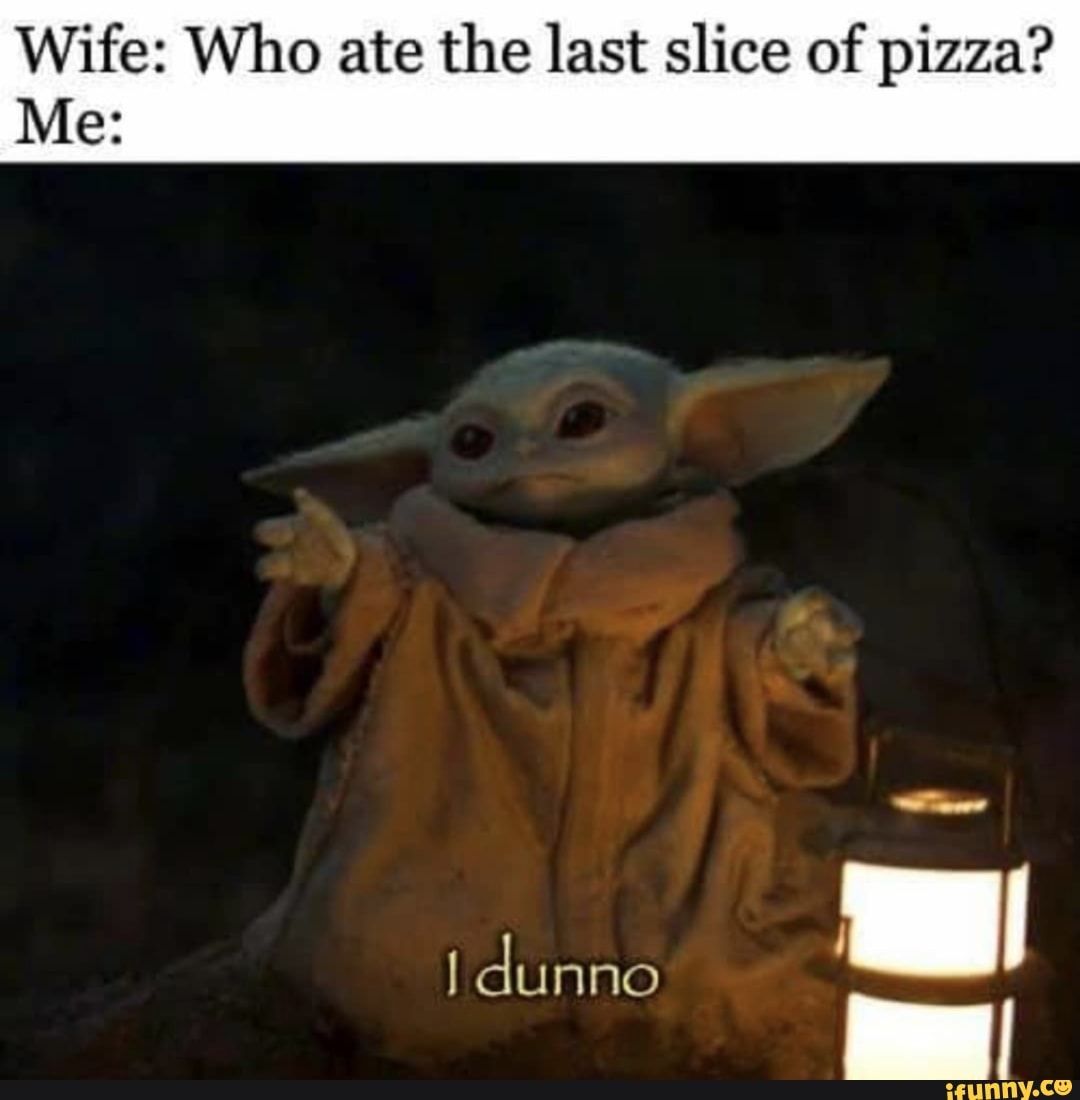 pizza dunno