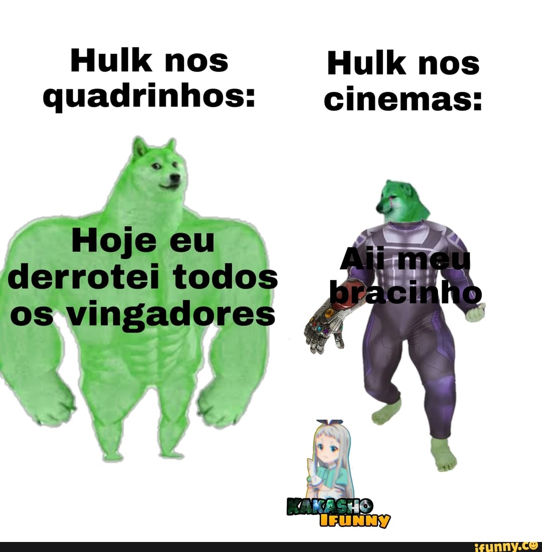 Hulk nos Hulk nos
quadrinhos: cinemas:
a
Hoje eu
derrotei todos
os
vingadores