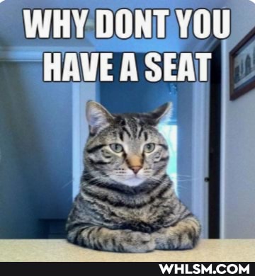WHY DORT
"HAVE SEAT