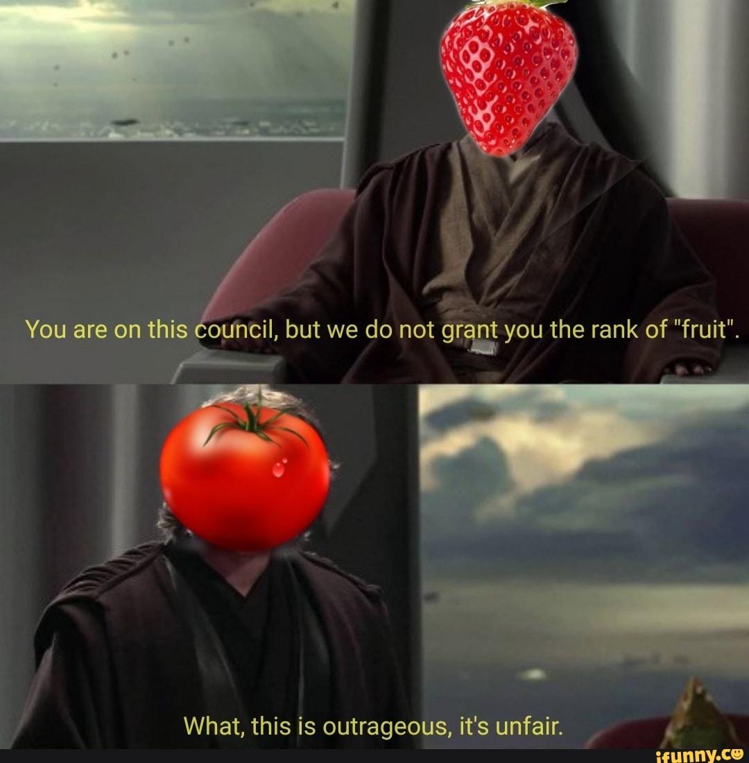 What, this is outrageous, it's unfair. É