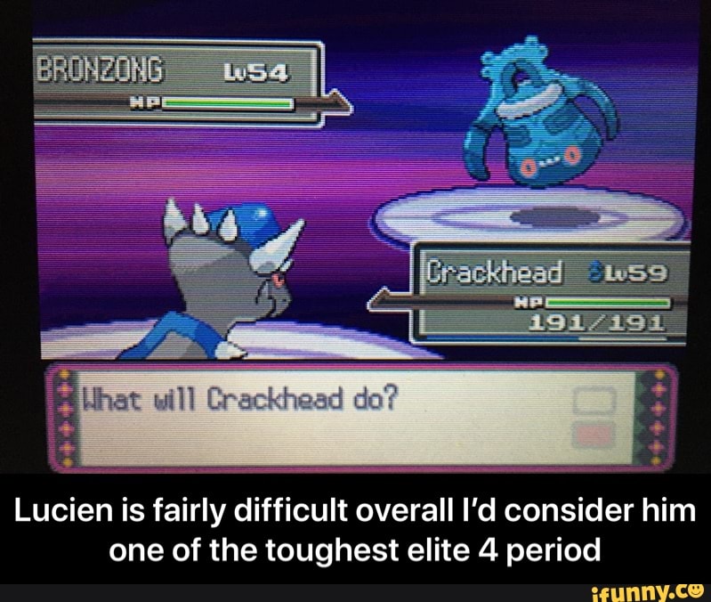 Lucien is fairly difficult overall I'd consider him
one of the toughest elite 4 period - Lucien is fairly difficult overall I’d consider him one of the toughest elite 4 period