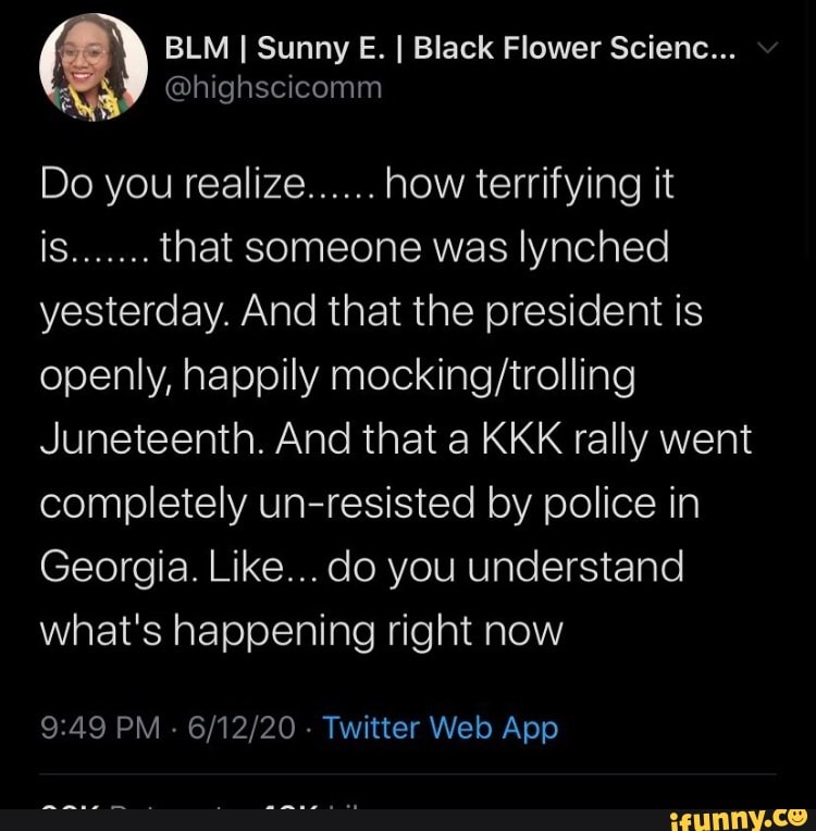 Do You Realize How Terrifying It IS That Someone Was 